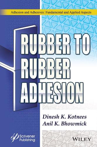 Паперова книга «Rubber to Rubber Adhesion», авторів Аніл К. Бхоумік, Дінеш Кумар Котніс - фото №1