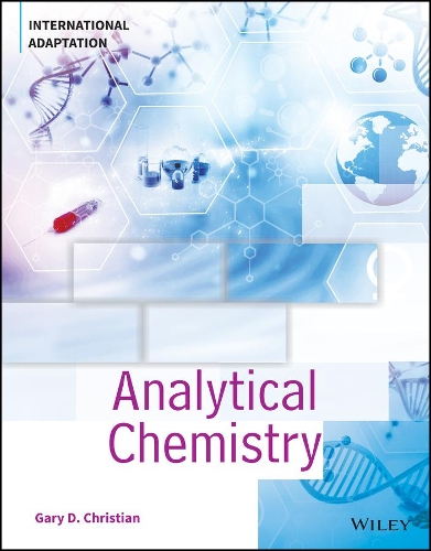 Паперова книга «Analytical Chemistry, International Adaptation», авторів Ґері Д. Крістіан, Кевін А. Шуг, Пурненду К. Дасгупта - фото №1