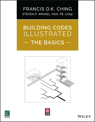 [object Object] «Building Codes Illustrated: The Basics», авторов Фрэнсис Д. К. Чинг, Стивен Р. Винкель - фото №1