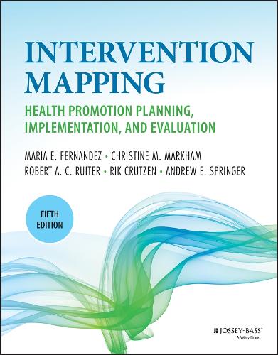 Бумажная книга «Intervention Mapping: Health Promotion Planning, Implementation, and Evaluation», авторов Эндрю Е. Спрингер, Кристин М. Маркхэм, Мария Э. Фернандес, Рик Крутцен, Роберт А. К. Руитер - фото №1