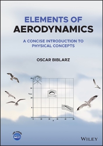 Бумажная книга «Elements of Aerodynamics: A Concise Introduction to Physical Concepts», автор Оскар Библарц - фото №1