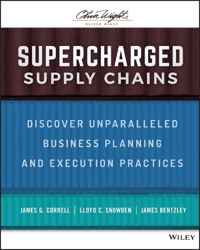 Бумажная книга «Supercharged Supply Chains: Discover Unparalleled Business Planning and Execution Practices», авторов Джеймс Бентцли, Джеймс Г. Коррелл, Ллойд К. Сноуден - фото №1