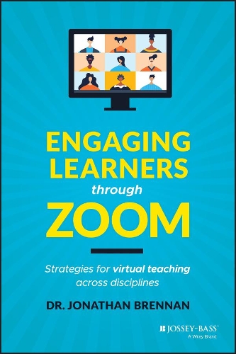 Паперова книга «Engaging Learners through Zoom: Strategies for Virtual Teaching Across Disciplines», автор Джонатан Бреннан - фото №1