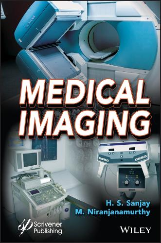 Паперова книга «Medical Imaging», авторів Х. С. Санджай, М. Ніранджанамурті - фото №1