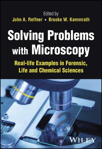 Паперова книга «Solving Problems with Microscopy: Real-life Examples in Forensic, Life and Chemical Sciences», авторів Брук В. Каммрат, Джон Дж. Реффнер - фото №1