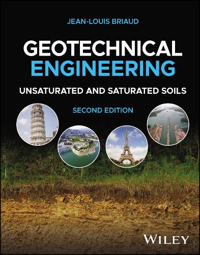 Паперова книга «Geotechnical Engineering: Unsaturated and Saturated Soils», автор Жан-Луї Бріо - фото №1