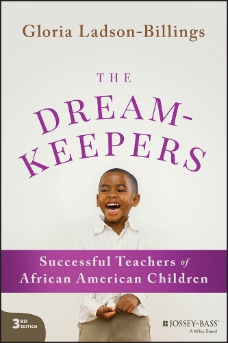 Бумажная книга «The Dreamkeepers: Successful Teachers of African American Children», автор Глория Лэдсон-Биллингс - фото №1