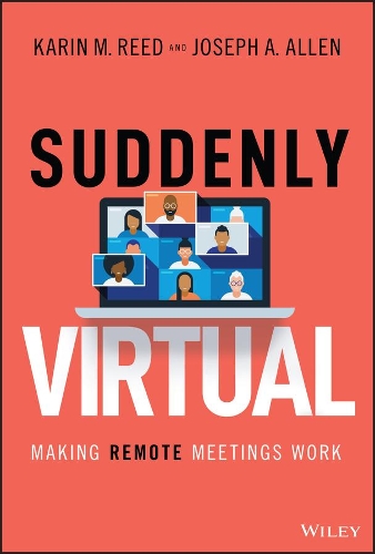 Бумажная книга «Suddenly Virtual: Making Remote Meetings Work», автор Карин М. Рид - фото №1
