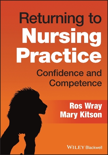 Бумажная книга «Returning to Nursing Practice: Confidence and Competence», авторов Мэри Китсон, Роза Врэй - фото №1