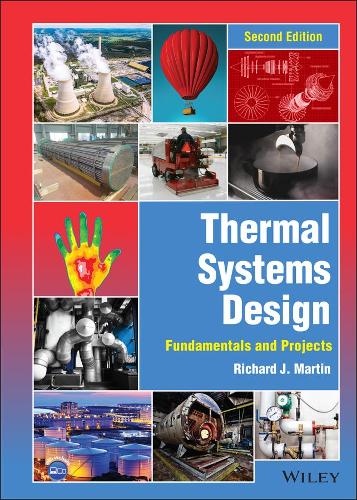 Паперова книга «Thermal Systems Design: Fundamentals and Projects», автор Річард Дж. Мартін - фото №1