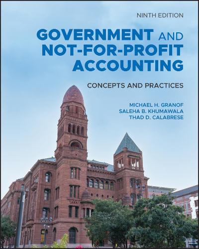 Бумажная книга «Government and Not-for-Profit Accounting: Concepts and Practices», авторов Майкл Х. Граноф, Салеха Б. Хумавала, Тад Д. Калабрезе - фото №1