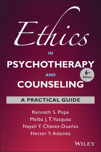 Бумажная книга «Ethics in Psychotherapy and Counseling: A Practical Guide», авторов Гектор Й. Адамес, Кеннет С. Поуп, Мелба Дж. Т. Васкес, Найели Й. Chavez-Dueñas - фото №1