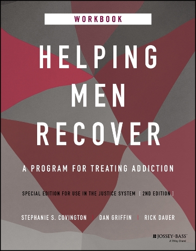 Бумажная книга «Helping Men Recover: A Program for Treating Addiction, Special Edition for Use in the Justice System, Workbook», авторов Дэн Гриффин, Рик Дауэр, Стефани С. Ковингтон - фото №1