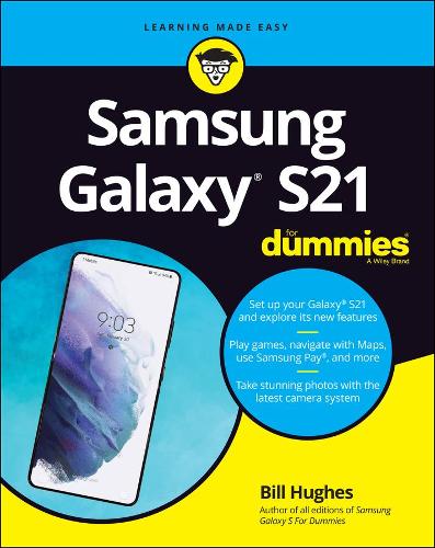 Бумажная книга «Samsung Galaxy S21 For Dummies», автор Билл Хьюз - фото №1
