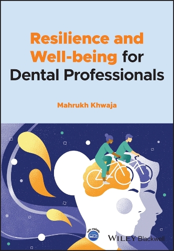 Паперова книга «Resilience and Well-being for Dental Professionals», автор Махрух Хваджа - фото №1