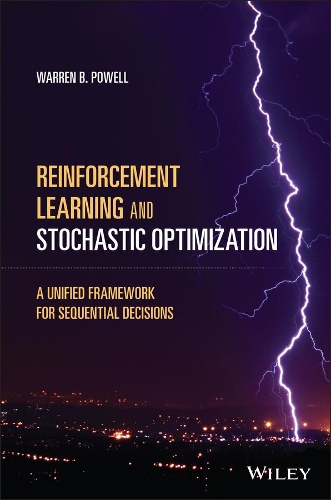 Паперова книга «Reinforcement Learning and Stochastic Optimization: A Unified Framework for Sequential Decisions», автор Воррен Б. Пауелл - фото №1