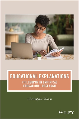 Бумажная книга «Educational Explanations: Philosophy in Empirical Educational Research», автор Кристофер Винч - фото №1