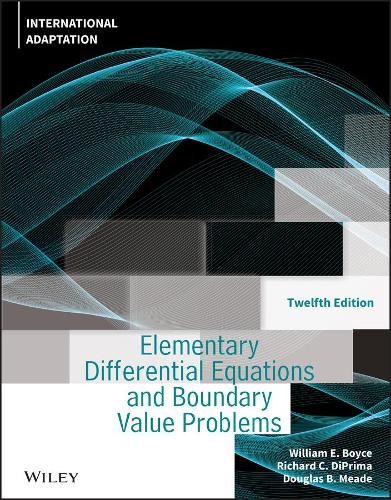 Бумажная книга «Elementary Differential Equations and Boundary Value Problems, International Adaptation», авторов Дуглас Б. Мид, Ричард К. ДиПрима, Уильям Э. Бойс - фото №1