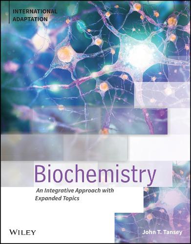 Паперова книга «Biochemistry: An Integrative Approach with Expanded Topics, International Adaptation», автор Джон Т. Тансі - фото №1