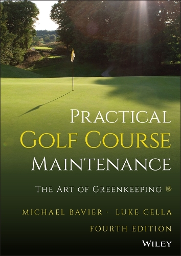 Паперова книга «Practical Golf Course Maintenance: The Art of Greenkeeping», авторів Люк Селла, Майкл Бав'єр - фото №1