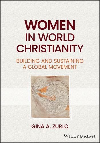 Паперова книга «Women in World Christianity: Building and Sustaining a Global Movement», автор Джина А. Зурло - фото №1