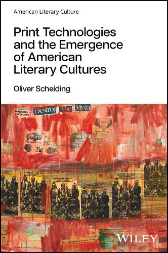 Бумажная книга «Print Technologies and the Emergence of American Literary Cultures», автор Оливер Шайдинг - фото №1