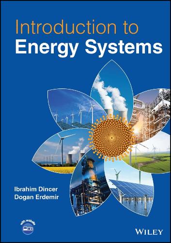 Бумажная книга «Introduction to Energy Systems», авторов Доган Эрдемир, Ибрагим Динсер - фото №1