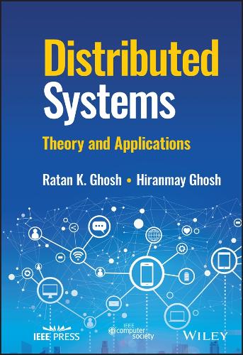 [object Object] «Distributed Systems: Theory and Applications», авторов Хиранмай Гхош, Ратан К. Гхош - фото №1