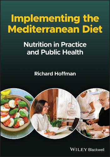 Бумажная книга «Implementing the Mediterranean Diet: Nutrition in Practice and Public Health», автор Ричард Хоффман - фото №1