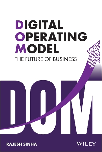 Бумажная книга «Digital Operating Model: The Future of Business», автор Раджеш Синха - фото №1