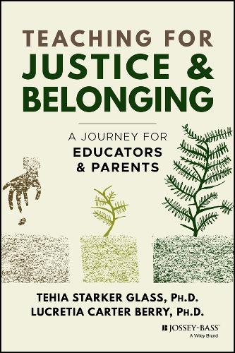 Бумажная книга «Teaching for Justice and Belonging: A Journey for Educators and Parents», авторов Лукреция Картер Берри, Техия Старкер Гласс - фото №1