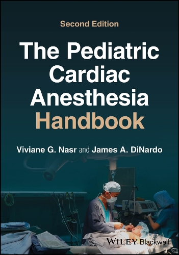 Бумажная книга «The Pediatric Cardiac Anesthesia Handbook», авторов Джеймс А. Динардо, Вивиан Г. Наср - фото №1
