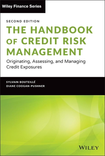 Бумажная книга «The Handbook of Credit Risk Management: Originating, Assessing, and Managing Credit Exposures», авторов Диана Куган-Пушнер, Сильвен Бутей - фото №1