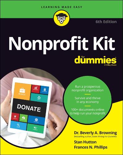 Бумажная книга «Nonprofit Kit For Dummies», авторов Беверли А. Браунинг, Фрэнсис Н. Филлипс, Стэн Хаттон - фото №1