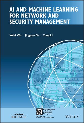 [object Object] «AI and Machine Learning for Network and Security Management», авторов Цзингуо Гэ, Тонг Ли, Юлей Ву - фото №1
