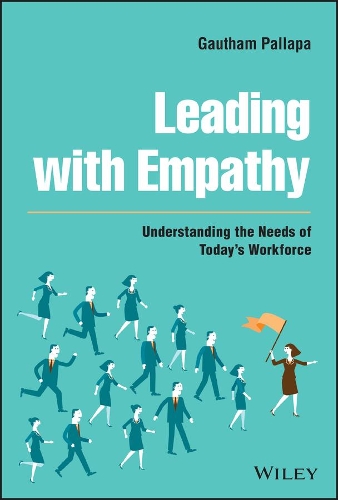 Бумажная книга «Leading with Empathy: Understanding the Needs of Today's Workforce», автор Гаутам Паллапа - фото №1
