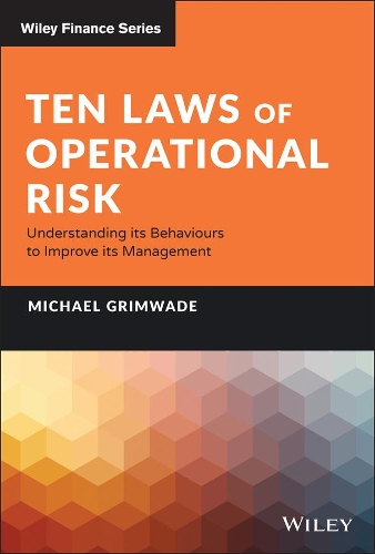 Паперова книга «Ten Laws of Operational Risk: Understanding its Behaviours to Improve its Management», автор Майкл Грімвейд - фото №1