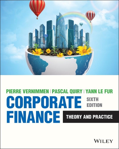 Паперова книга «Corporate Finance: Theory and Practice», авторів Паскаль Квірі, П'єр Верніммен, Ян Ле Фур - фото №1