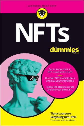 Бумажная книга «NFTs For Dummies», авторов Сеоюн Ким, Тиана Лоуренс - фото №1