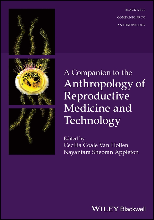 Паперова книга «A Companion to the Anthropology of Reproductive Medicine and Technology» - фото №1