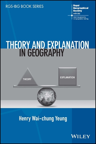 [object Object] «Theory and Explanation in Geography», автор Генри Вай-Чунг Юнг - фото №1