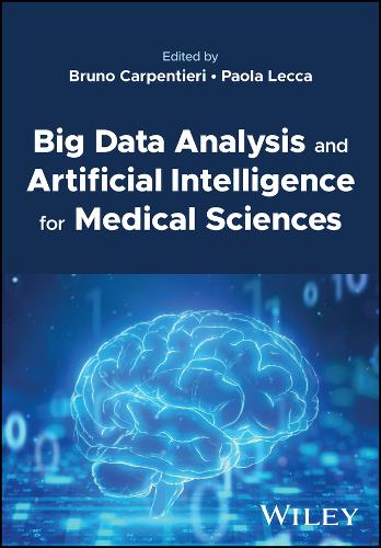 Бумажная книга «Big Data Analysis and Artificial Intelligence for Medical Sciences», автор Паола Лекка - фото №1