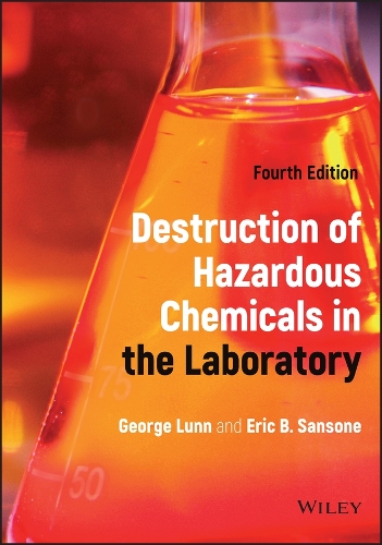 Бумажная книга «Destruction of Hazardous Chemicals in the Laboratory», авторов Эрик Б. Сансоне, Джордж Лунн - фото №1