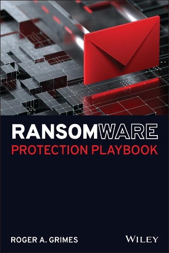 Паперова книга «Ransomware Protection Playbook», автор Роджер А. Граймс - фото №1