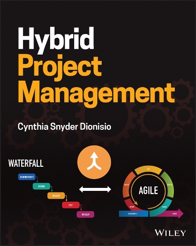 Паперова книга «Hybrid Project Management», автор Синтія Снайдер Діонісіо - фото №1