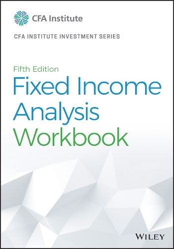 Паперова книга «Fixed Income Analysis Workbook», автор CFA Institute - фото №1