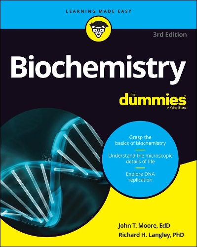 Паперова книга «Biochemistry For Dummies», авторів Джон Т. Мур, Річард Х. Ленглі - фото №1