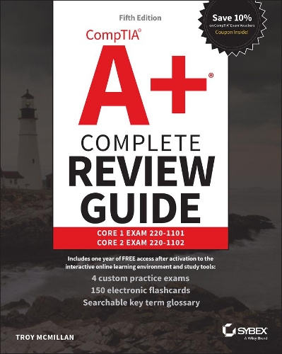 [object Object] «CompTIA A+ Complete Review Guide: Core 1 Exam 220-1101 and Core 2 Exam 220-1102», автор Трой МакМіллан - фото №1