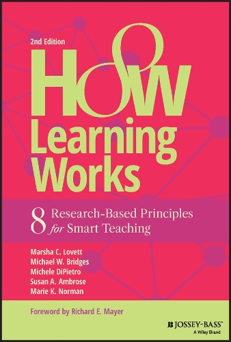 Паперова книга «How Learning Works: Eight Research-Based Principles for Smart Teaching», авторів Марі К. Норман, Марша К. Ловетт, Майкл В. Бріджес, Мікеле ДіП'єтро, Сьюзан А. Амброуз - фото №1