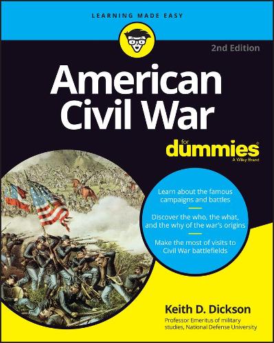 Паперова книга «American Civil War For Dummies», автор Кіт Д. Діксон - фото №1
